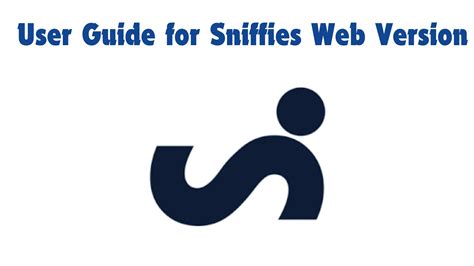 sniffies application|User Guide for Sniffies Web Version